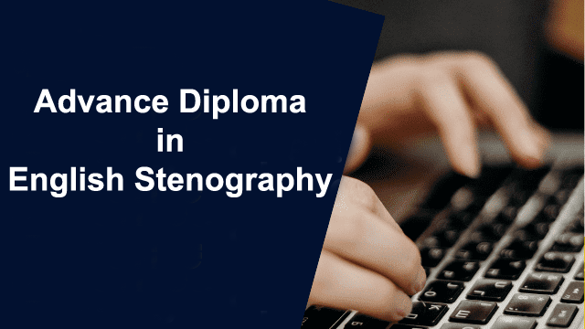 Advance Diploma in English Stenography