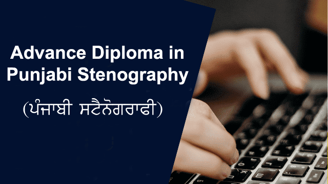 Advance Diploma in Punjabi Stenography