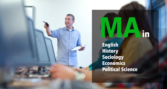 Master of Arts (Economics, Political Science. , Sociology, Hindi)